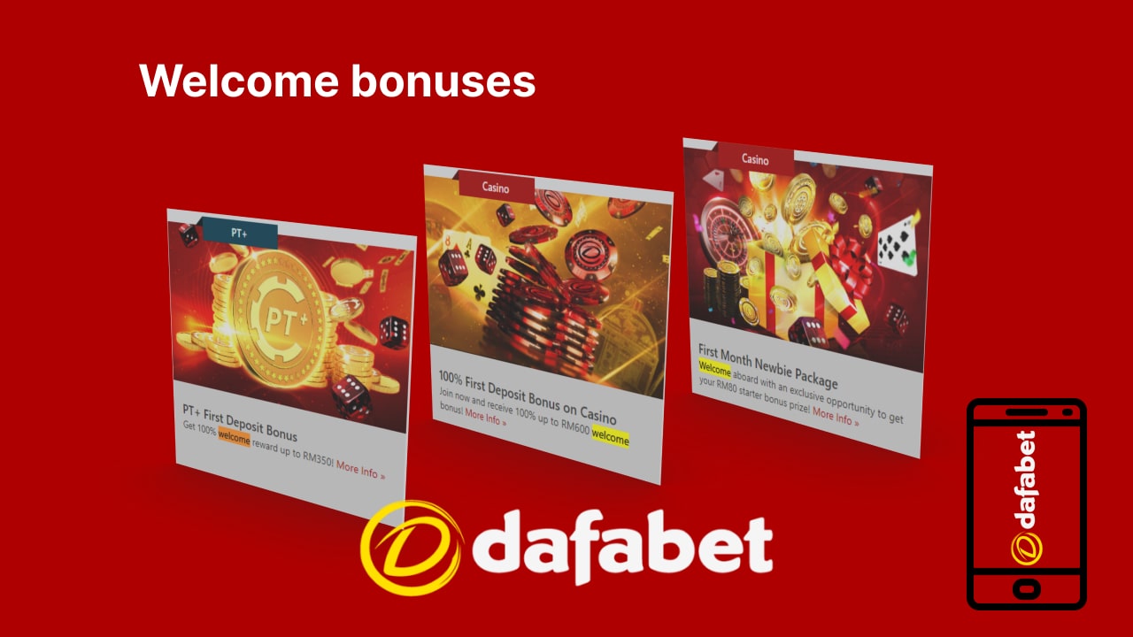 welcome bonuses at Dafabet app