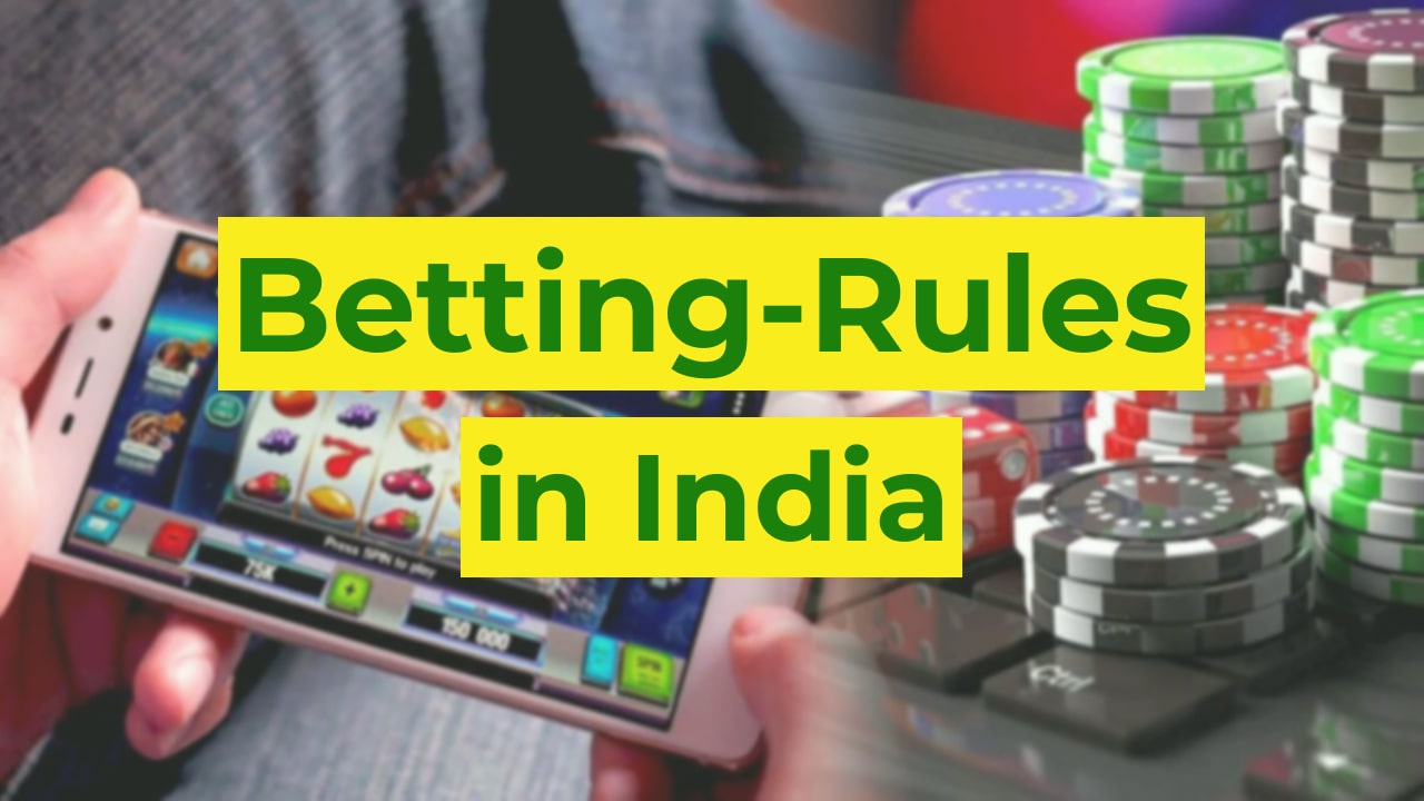 Betting rules in India