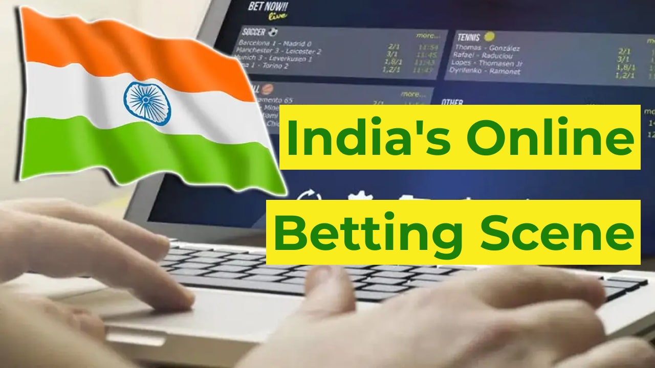 India's online betting scene